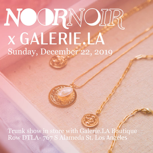 Upcoming Event: Galerie.LA Trunk Show, Los Angeles 12.22.19
